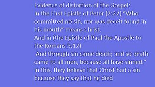 Evidence of distortion of the Gospel