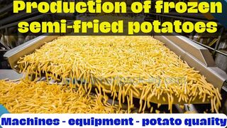 Production of frozen semi-fried potatoes