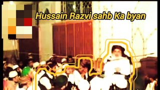 Allama Muhammad Hussain Razvi sahb Ka byan - powerful byan - Aziz786