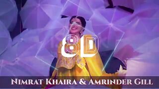 Majhe Wal Da | Amrinder Gill & Nimarat Khaira | 8D Song | 2022