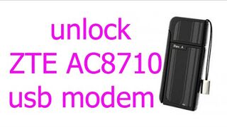 how to unlock modem zte AC8710 evdo -easy and free