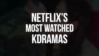 Top 14 Most Watched KDramas on Netflix! [Ft HappySqueak]