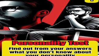 Personality test - Find out from your answers what you do not know about your personality - Question One