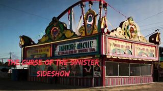 The Curse of the Sinister Sideshow