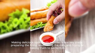 Delicious Homemade Spring Rolls Delicious, crunchy fillings that are perfect