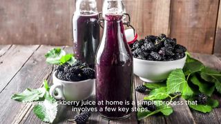 Making Homemade Blackberry Juice A Step-by-Step Guide