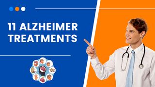 11 treatments for Alzheimer's disease