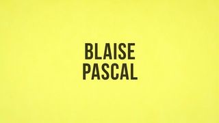 PHILOSOPHY - Blaise Pascal