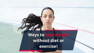 Ways to lose weight without diet or exercise! | tested new ways.