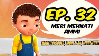 Jan Cartoon in Urdu __ Meri Mehnati Ammi __ Official Cartoon Remastered __ S01 E32