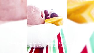 Delicious Homemade Fruit Ice Cream: How to make a creamy frozen dessert with fresh fruit