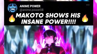 Makoto's full power