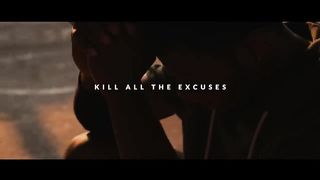 Kill your excuses
