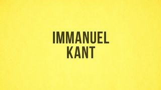 PHILOSOPHY: Immanuel Kant