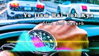 Ye jism hai toh kya Song