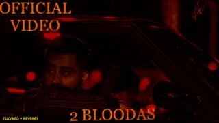 2 BLOODAS (Slowed + Reverb) Varinder Brar | Latest Punjabi song 2022 | VARINDER BRAR