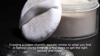 A magical way to make homemade Chantilly cream powder