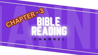 CHAHPER 3 BIBLE☀ |#bible |