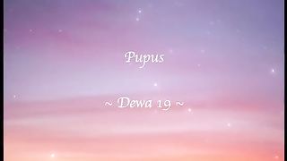DEWA 19 - PUPUS (Lyrics)