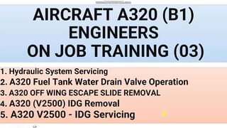 AIRCRAFT A320 B1 AIRFRAME AND ENGINE  ENGINEERS ON JOB TRAINING_ 03