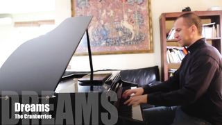 Dreams - Piano cover for The Cranberries