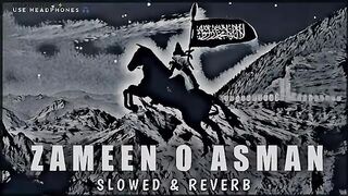 Zameen O Asman [slowed+reverb]