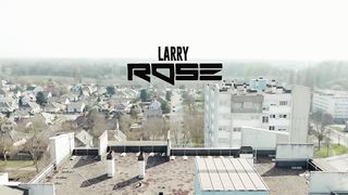 Larry - Rose (Clip officiel