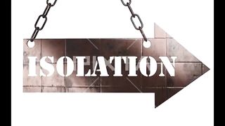 The Isolation