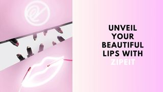 Unveil your beautiful Lips