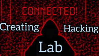 Creating Hacking Lab