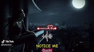 Notice me