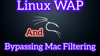 Linux WAP and Bypassing Mac Filtering