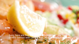 Of course, here are five delicious salmon recipes that you can try: 4 in the explanation, total 9
