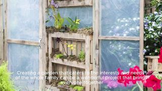 Create a family-friendly garden a space for all ages