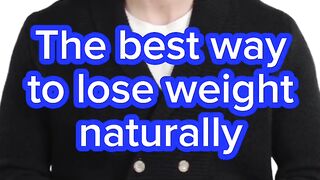 The best way to lose weight naturally