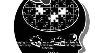 Mental puzzles and mental exercises keep your brain healthy