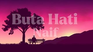 NAIF - BUTA HATI (LIRIK)