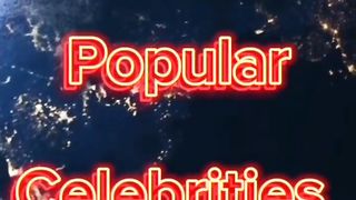 "Top 10 Most Popular Celebrities in the World: A Global Celebration of Fame and Influence"