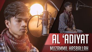 Al-qur'an Surat Al Adiyat | Muzammil