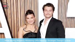 Millie Bobby Brown's Wedding Officiated by Stranger Things Co-Star | Wedding Update