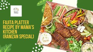 Fajita_Platter___Recipe_By_Mama_s_Kitchen___Ramzan_Special