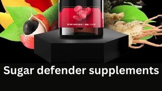 Sugar defender supplements