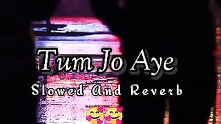 Tum Jo Aye Song Status