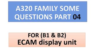 ECAM display unit | A320 FAMILY SOME QUESTIONS part 4