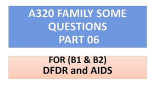 DFDR and AIDS | A320 FAMILY SOME QUESTIONS part 6