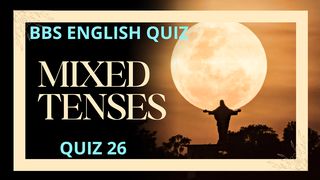 Mixed Tenses