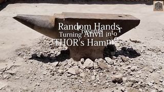 Turning an Old ANVIL into a Heavy THOR'S HAMMER