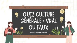 "Ultimate General Knowledge Quiz: True or False! Test Your Skills Now!"