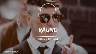 Round Song slowed reverb #Shibeekhanofficial