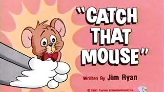 TOM AND JERRY - 251 Catch That Mouse [1990]